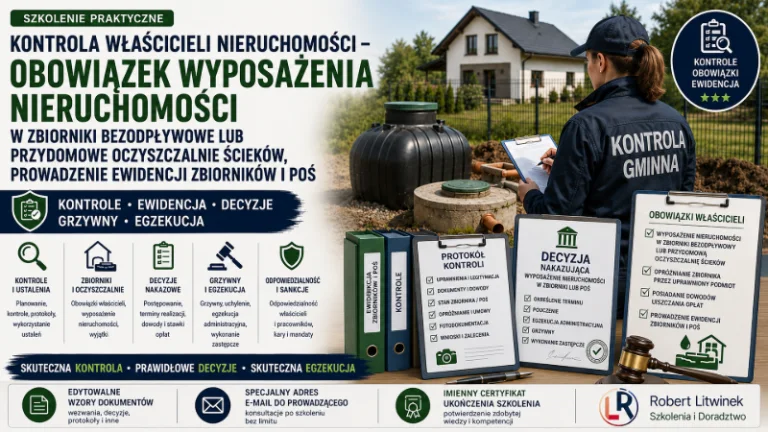 Grafika szkolenia „Kontrola właścicieli nieruchomości”. Inspektor, zbiornik bezodpływowy, dokumenty i decyzje ilustrują kontrole, ewidencję zbiorników i POŚ, nakazy, grzywny oraz egzekucję obowiązków właścicieli.